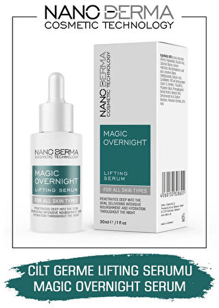 Nanoderma Gece Boyu Etkili Lifting Serumu Cilt Germe Sıkılaştırıcı Yaşlanma Karşıtı Magic Overnight Serum 30ML