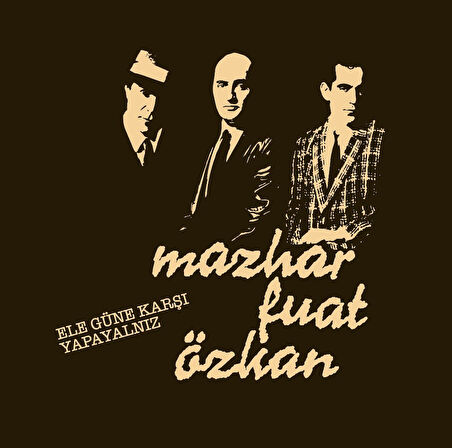 M.F.Ö Ele Güne Karşı Yapayalnız - Plak