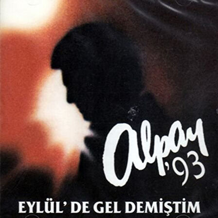 Alpay Eylül'de Gel Demiştim - CD