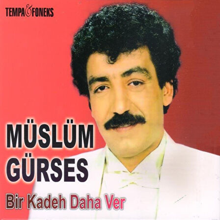 Müslüm Gürses Bir Kadeh Daha Ver - CD