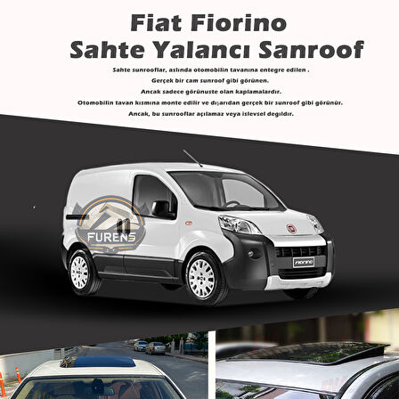 Fiat Fiorino Parlak Siyah Yalancı Çakma Sahte Sunroof