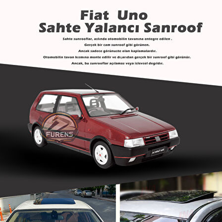 Fiat Uno Parlak Siyah Yalancı Çakma Sahte Sunroof