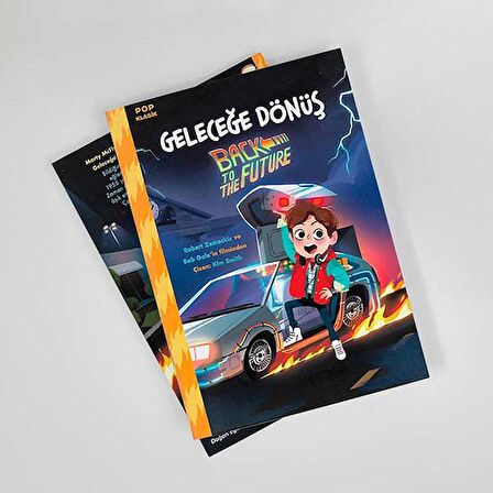 Geleceğe Dönüş Back To The Future - Pop Klasik - Çocuk Kitabı