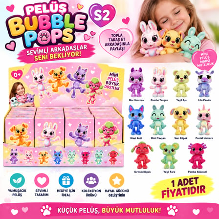 S03006002 PELUŞ BUBBLE POPS S2 12A 6D (adet fiyatıdır)