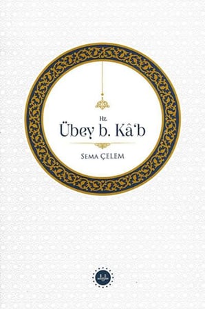 Hz. Übey B Kâb