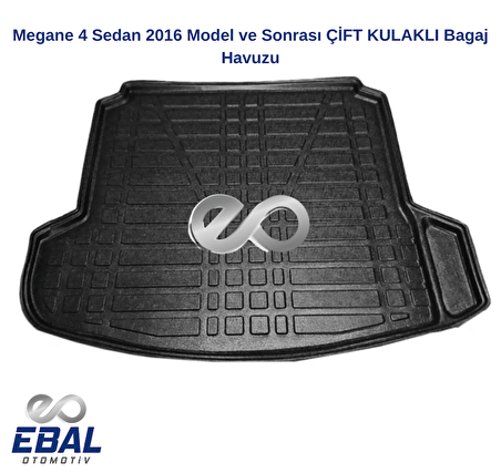 Renault Megane 4 Sedan 2016 Model ve Sonrası ÇİFT KULAKLI Bagaj Havuzu