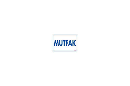 Mutfak Uyarı Levhası 17,5x25 KOD:1657
