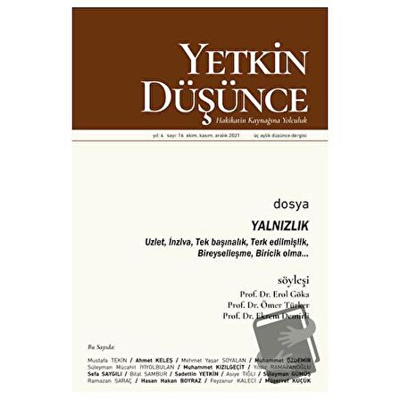 Yetkin Düşünce Sayı 16 - Yalnızlık Uzlet, İnziva, Bireysellik