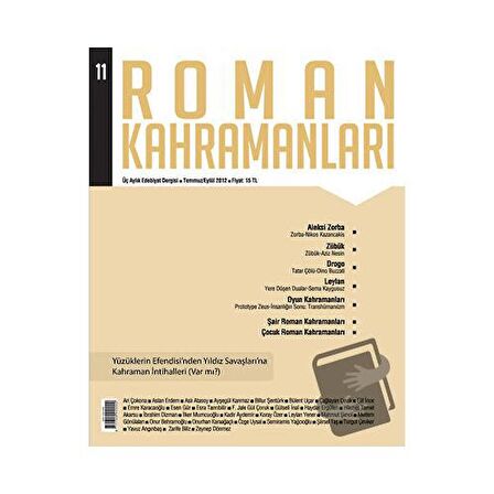 Roman Kahramanları Sayı: 11 Temmuz-Eylül 2012