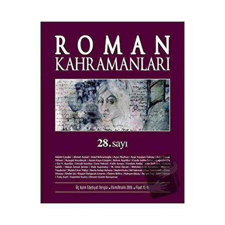 Roman Kahramanları Sayı: 28 Ekim-Aralık 2016