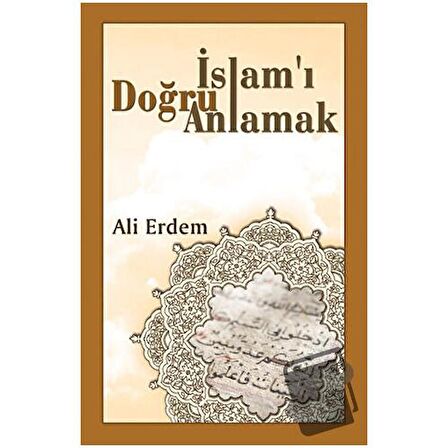 İslam'ı Doğru Anlamak