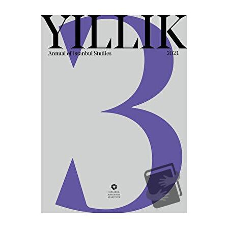 Yıllık 2021- Annual of Istanbul Studies No: 3