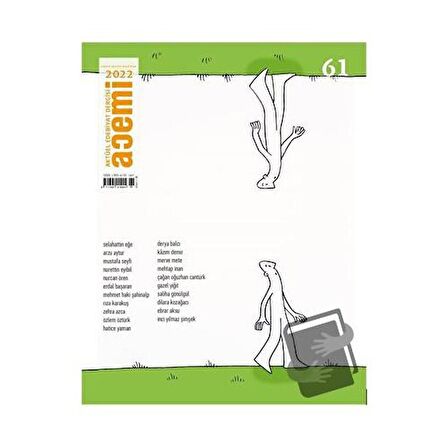 Acemi Aktüel Edebiyat Dergisi Sayı: 61 Nisan - Mayıs - Haziran