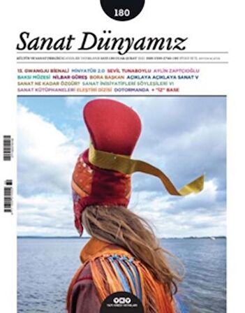 Sanat Dünyamız İki Aylık Kültür ve Sanat Dergisi Sayı: 180 Ocak-Şubat 2021