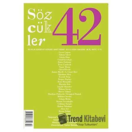 Sözcükler Dergisi Sayı: 42 Mart - Nisan 2013