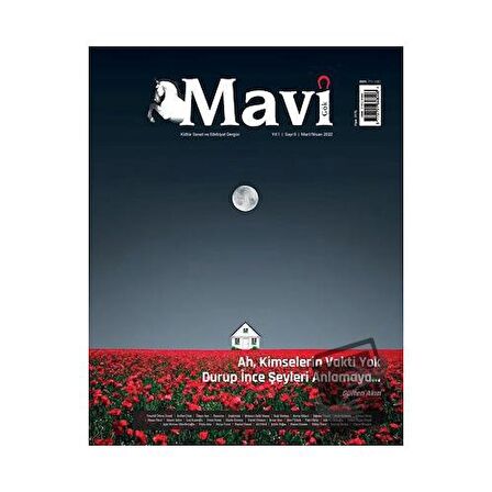 Mavi Gök Kültür Sanat Edebiyat Dergisi Sayı: 6 Mart - Nisan 2022