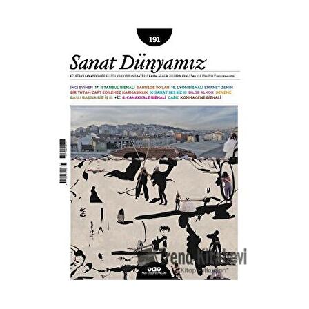 Sanat Dünyamız 191 / Kasım - Aralık 2022