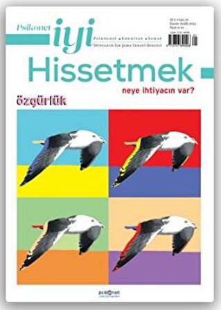 Psikonet İyi Hissetmek Sayı: 10 - Özgürlük