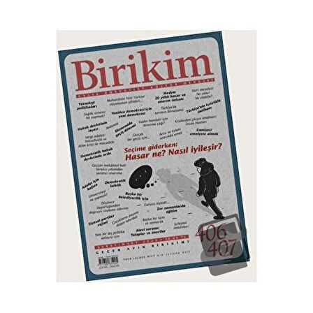 Birikim Aylık Sosyalist Kültür Dergisi Sayı: 406 - 407 / Şubat - Mart 2023