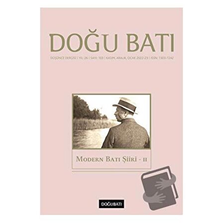 Doğu Batı Düşünce Dergisi Yıl: 26 Sayı: 103 - Modern Batı Şiiri 2