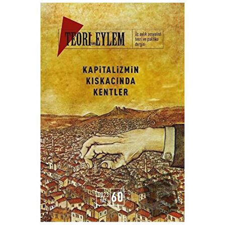 Teori ve Eylem 2023 Bahar Sayı: 60