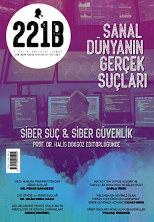 221B Üç Aylık Polisiye Dergi Sayı: 41 Ekim - Kasım - Aralık 2024