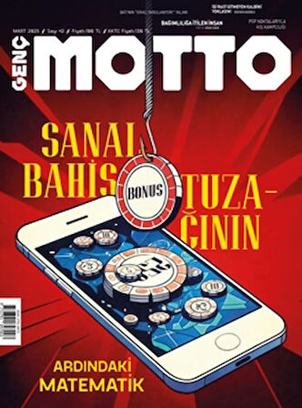 Genç Motto Dergisi Sayı: 42 Mart 2025