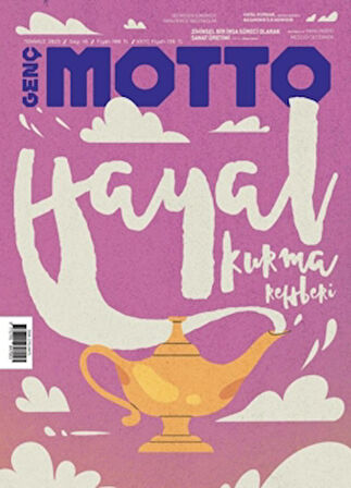 Genç Motto Dergisi Sayı: 46 Temmuz 2025