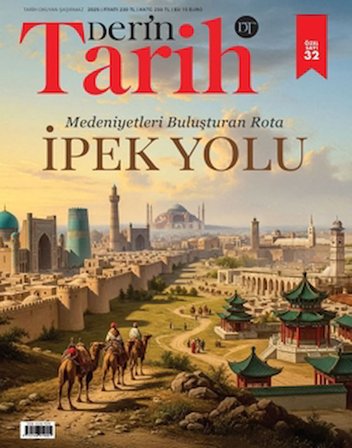 Derin Tarih Dergisi 32. Özel Sayı- Temmuz 2025