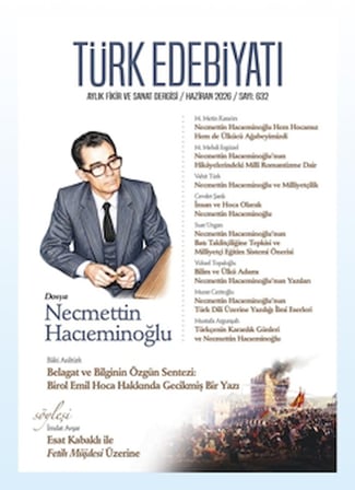 Türk Edebiyatı Aylık Fikir ve Sanat Dergisi Sayı: 632 Haziran 2026