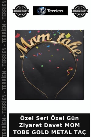 Özel Seri Özel Gün Ziyaret Davet MOM TOBE GOLD METAL TAÇ