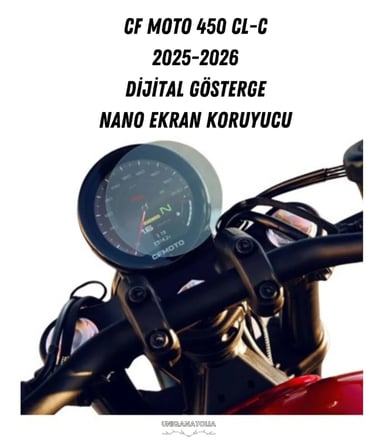 CF Moto 450 CL-C 2025-2026 Dijital Gösterge Uyumlu Nano Ekran Koruyucu