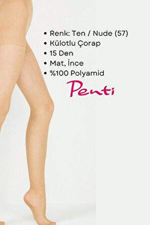 Penti Süper 15 Den Mat İnce Külotlu Çorap Ten/Nude (57) - 1 Numara Small 3 Adet