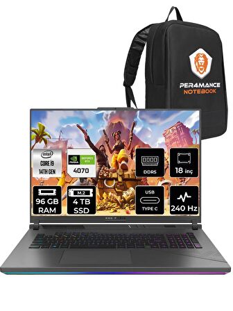 ASUS ROG Strix G18 i9-14900HX 96GB 4TB SSD RTX4070/8GB 240Hz 18" WQXGA FDOS N6002 & PER4 ÇANTA
