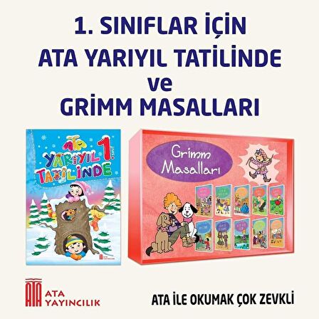 1.Sınıf Ata Yarıyıl Tatilinde + Grimm Masalları Dizisi