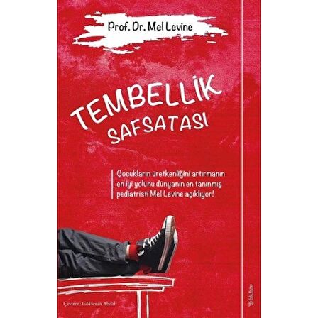 Tembellik Safsatası