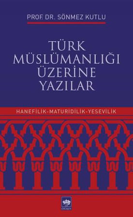 Türk Müslümanlığı Üzerine Yazılar