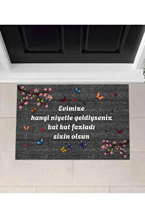 Evimize Hangi Niyetle Geldiysen Fazlasıyla Senin Olsun Yazılı Kapı Paspası Niyet Paspası