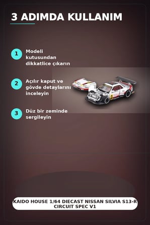 Kaido House 1/64 Diecast Nissan Silvia S13-R Circuit Spec V1 Metal Model Araba BX-313374