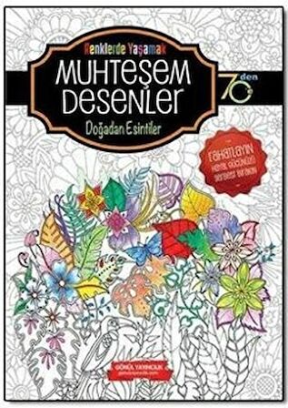 Muhteşem Desenler Boyama Kitabı - Doğadan Esintiler