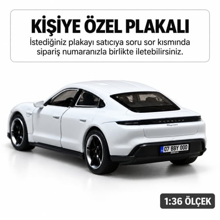 Porsche Taycan 1:36 Metal Araba - Kişiye Özel Plakalı Beyaz