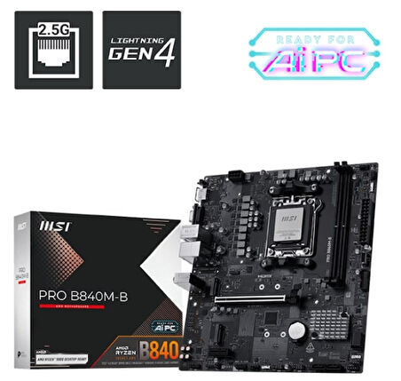 MSI PRO B840M-B DDR5 AMD B840 AM5 Soket DDR5 7200+(OC)MHz mATX Oyuncu (Gaming) Anakart