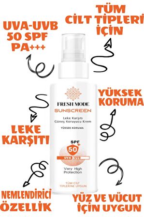 Fresh Mode Leke Karşıtı Spf 50+ Tüm Ciltler İçin Yüksek Korumalı Nemlendirici Güneş Kremi