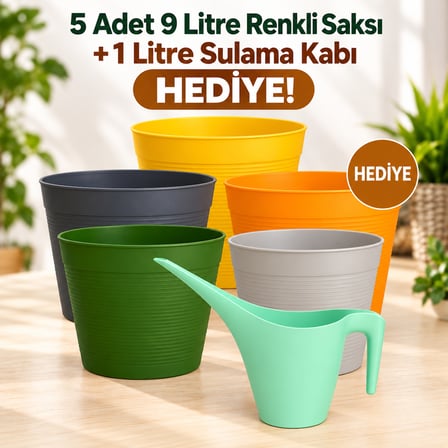 5'li 9 Litre Renkli Kırılmaz Saksı Seti + 1 Litre Sulama Hediyeli | Esnek Malzeme - Tabaksız
