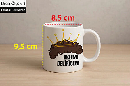 Aklımı Deliricem Baskılı Prens Kupa Bardak