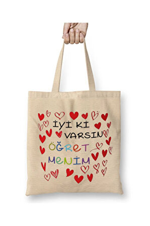 İyi ki Varsın Öğretmenim - Öğretmenler Günü Bez Çanta Öğretmene Hediye