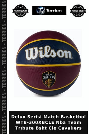 Delux Serisi Match Basketbol WTB-300XBCLE Nba Team Trıbute Bskt Cle Cavalıers