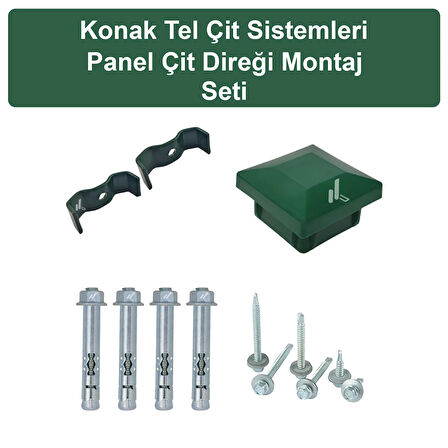 KONAK TEL ÇİT SİSTEMLERİ PANEL ÇİT DİREĞİ AKSESUAR SETİ (KAPAK + ÇELİK DÜBEL + VİDA + KLİPS) YEŞİL