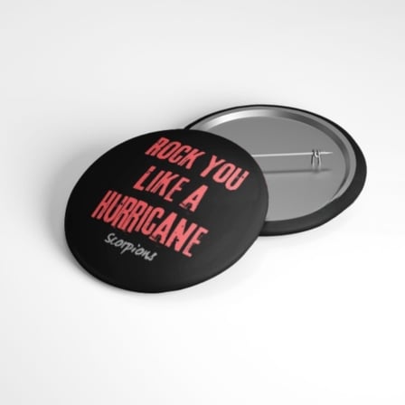 Rock You Like a Hurricane - Scorpions - 58mm Rozet