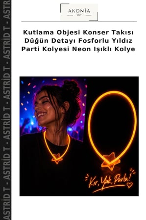 Kutlama Objesi Konser Takısı Düğün Detayı Fosforlu Yıldız Parti Kolyesi Neon Işıklı Kolye